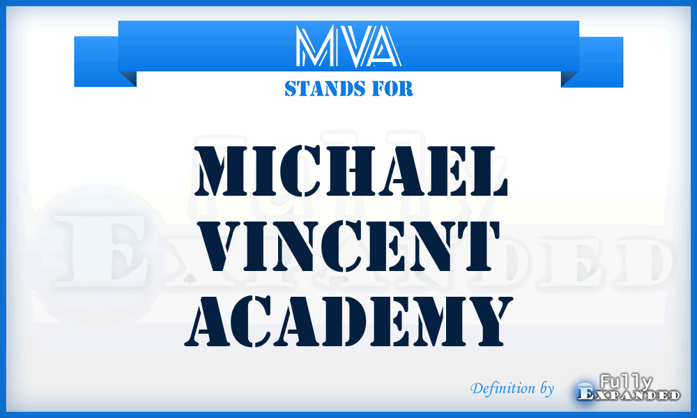 MVA - Michael Vincent Academy