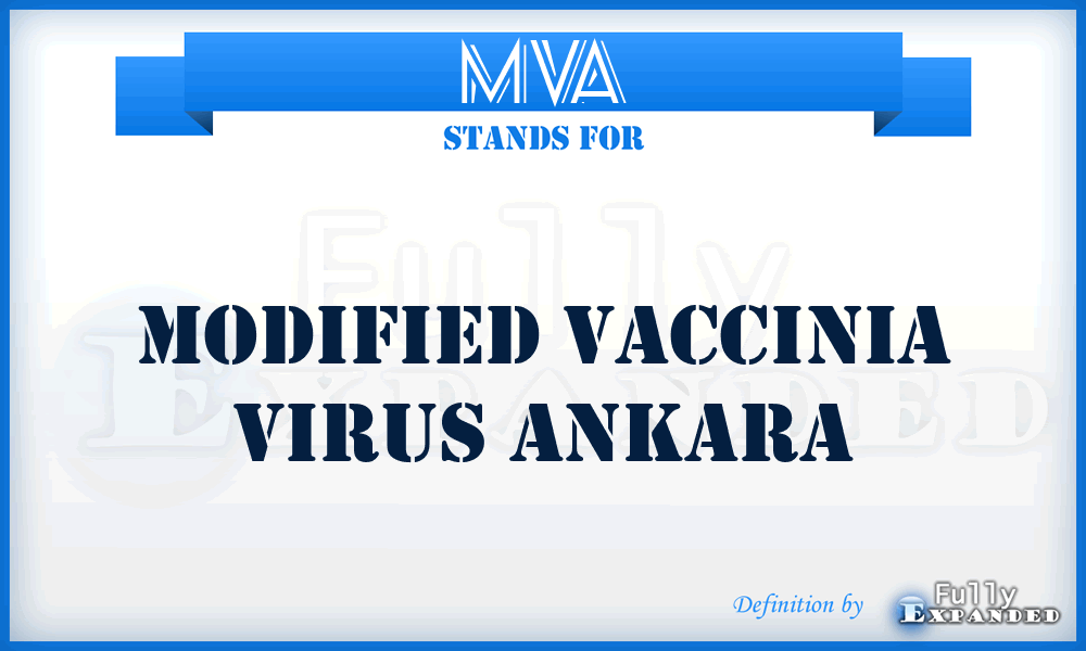 MVA - Modified Vaccinia virus Ankara