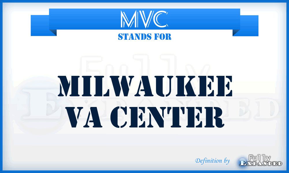MVC - Milwaukee Va Center