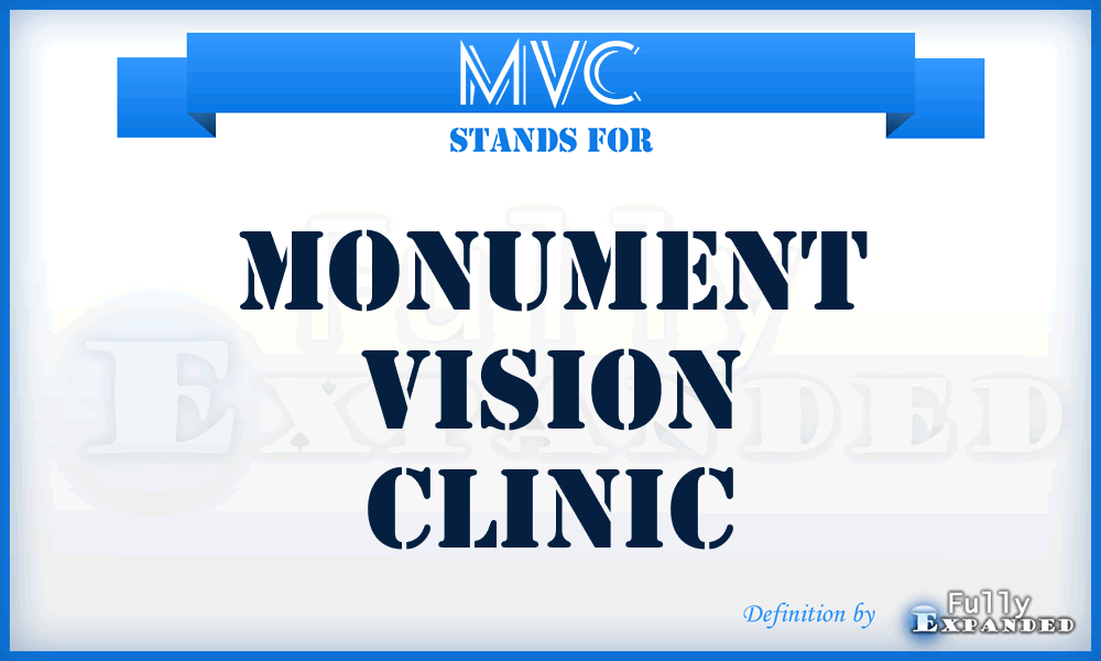 MVC - Monument Vision Clinic