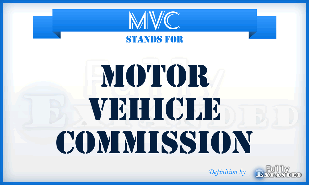 MVC - Motor Vehicle Commission