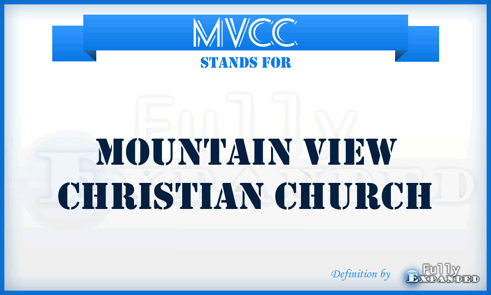 MVCC - Mountain View Christian Church