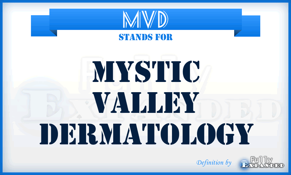 MVD - Mystic Valley Dermatology