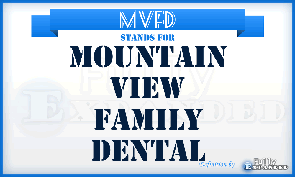 MVFD - Mountain View Family Dental