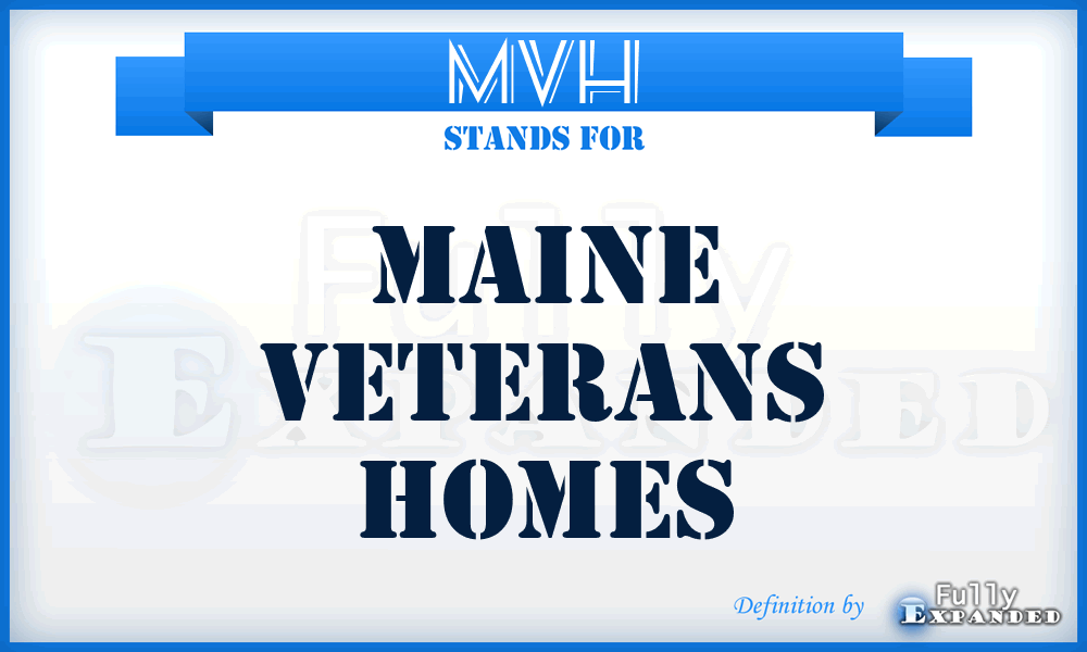 MVH - Maine Veterans Homes