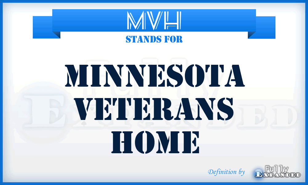 MVH - Minnesota Veterans Home