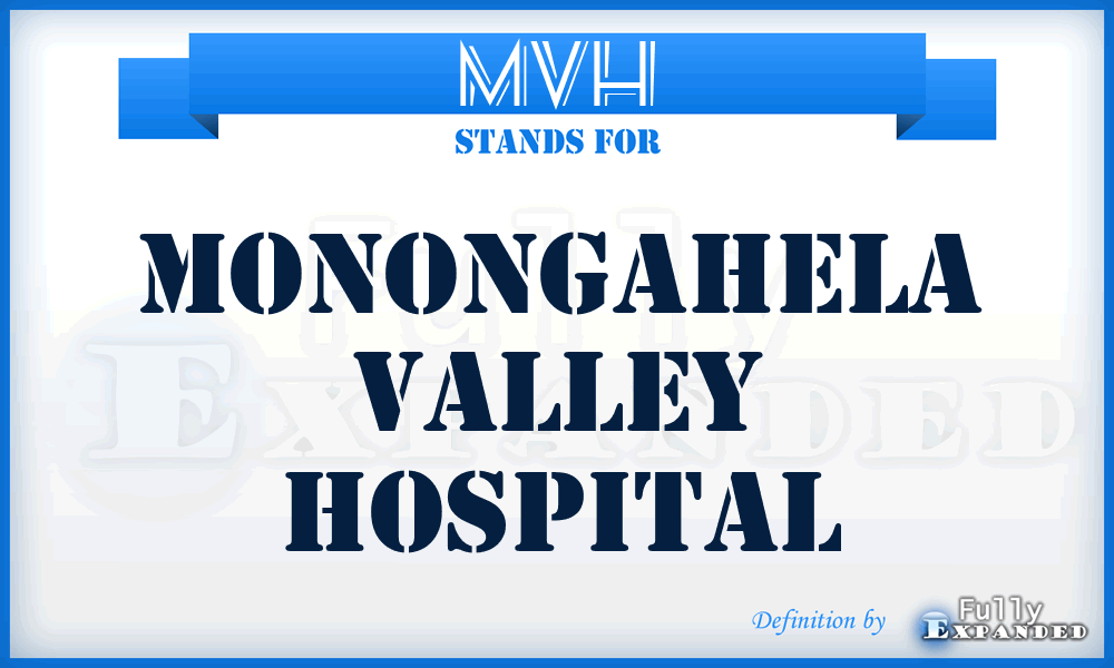 MVH - Monongahela Valley Hospital