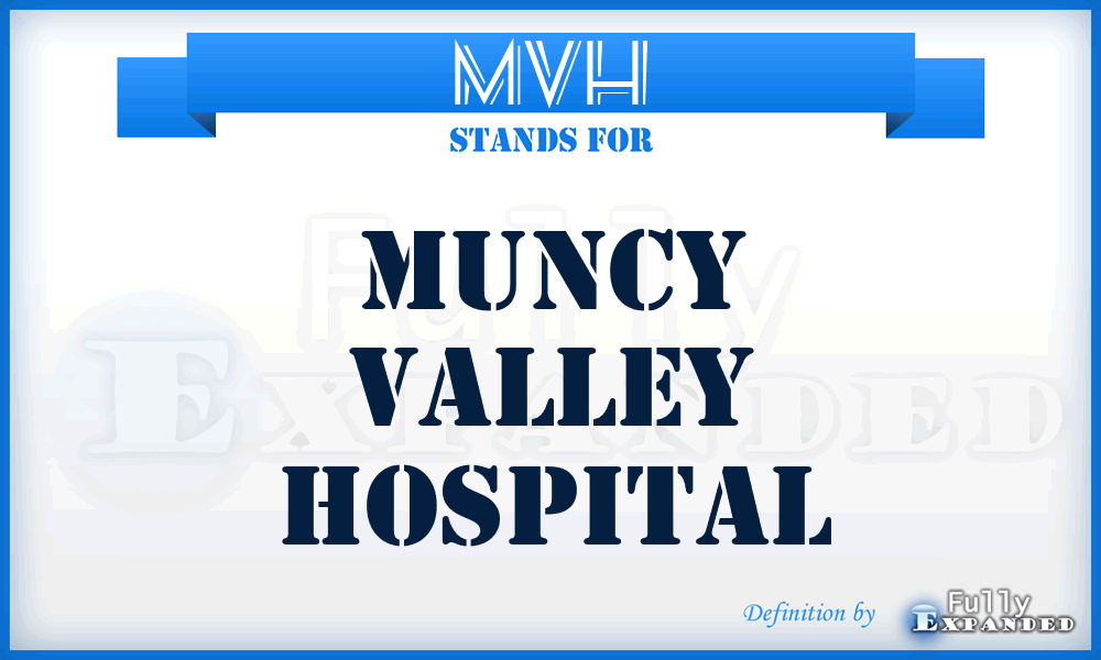 MVH - Muncy Valley Hospital