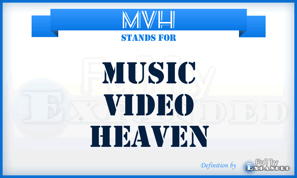 MVH - Music Video Heaven