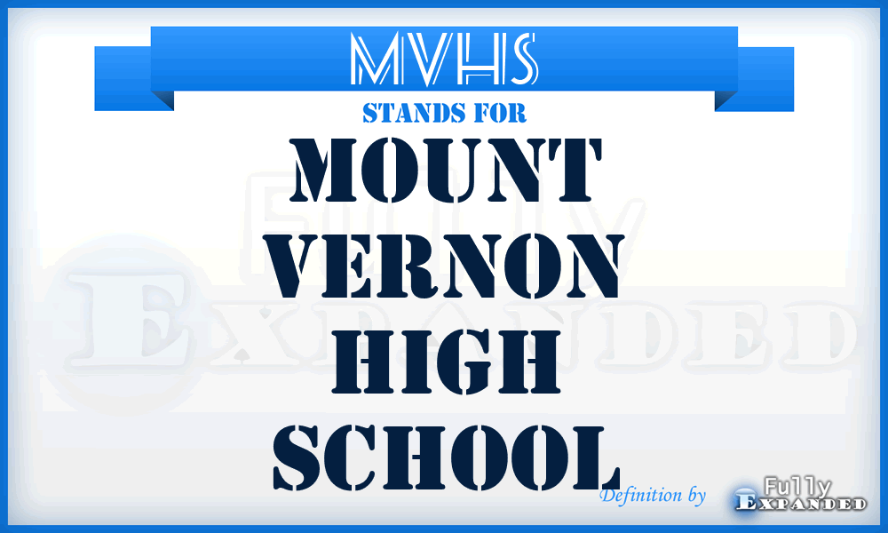 MVHS - Mount Vernon High School