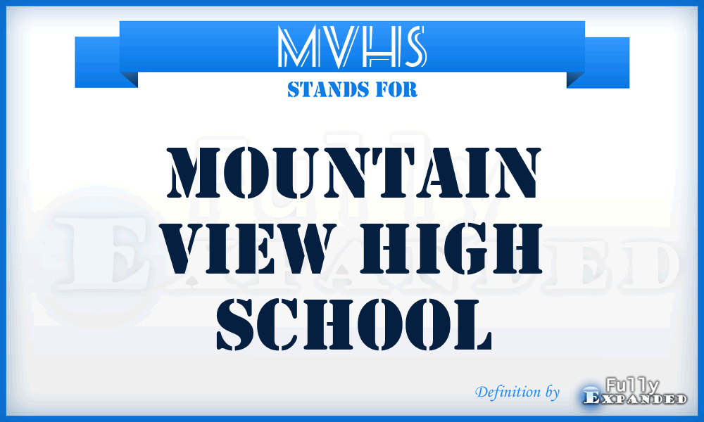 MVHS - Mountain View High School