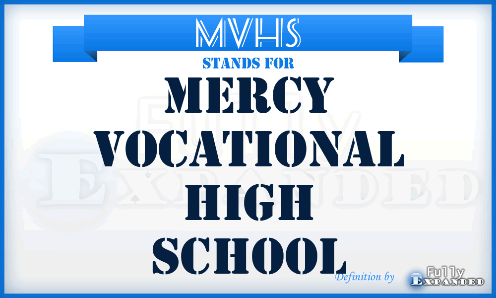 MVHS - Mercy Vocational High School