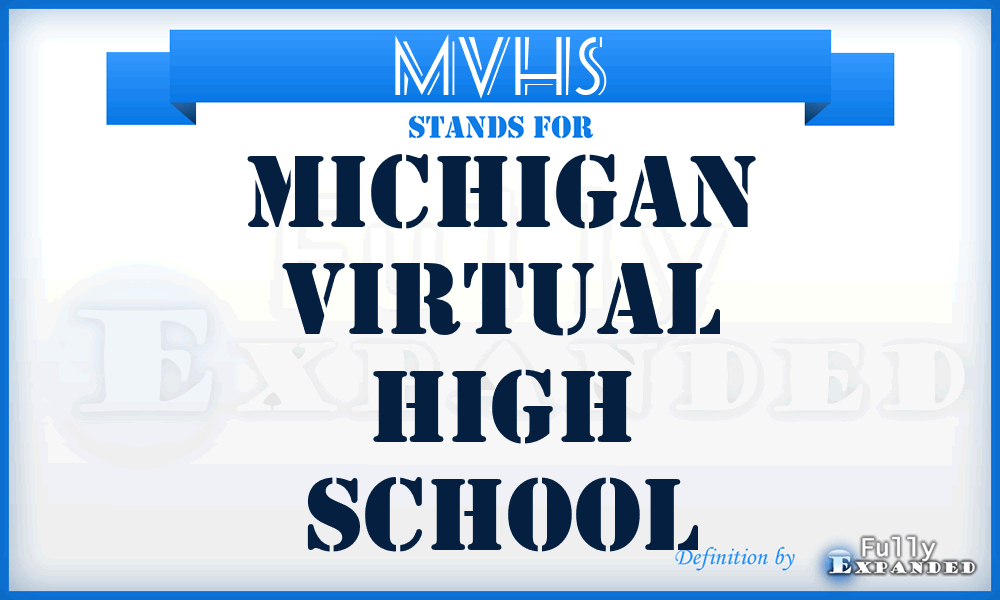 MVHS - Michigan Virtual High School