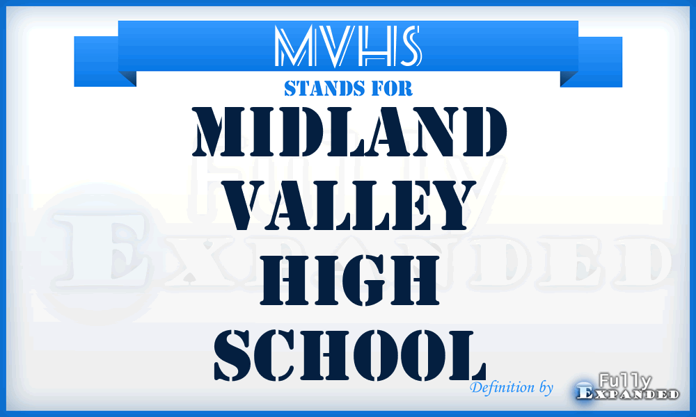 MVHS - Midland Valley High School