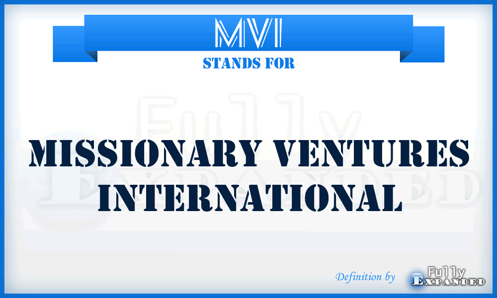 MVI - Missionary Ventures International