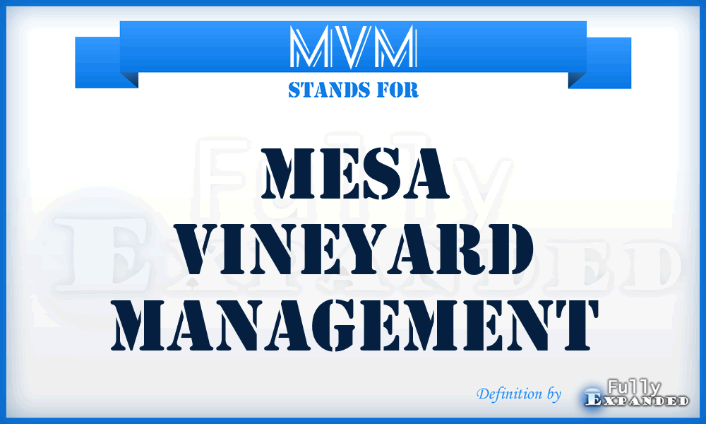 MVM - Mesa Vineyard Management