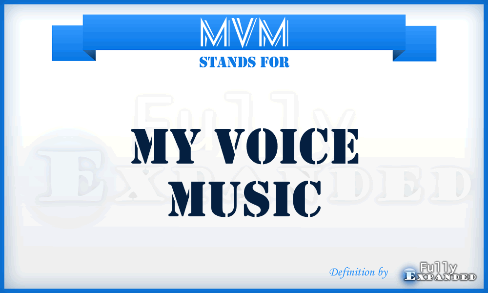 MVM - My Voice Music