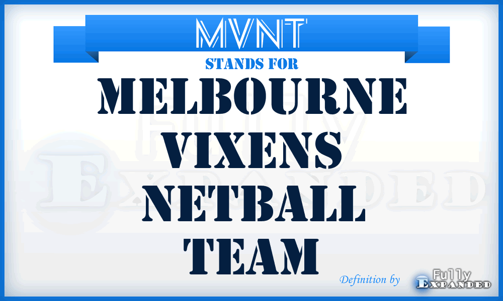 MVNT - Melbourne Vixens Netball Team