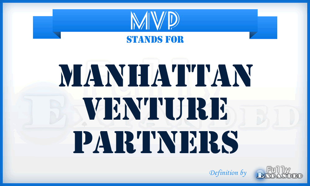 MVP - Manhattan Venture Partners