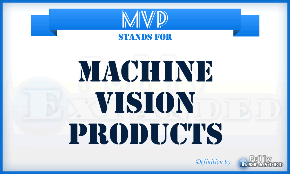 MVP - Machine Vision Products