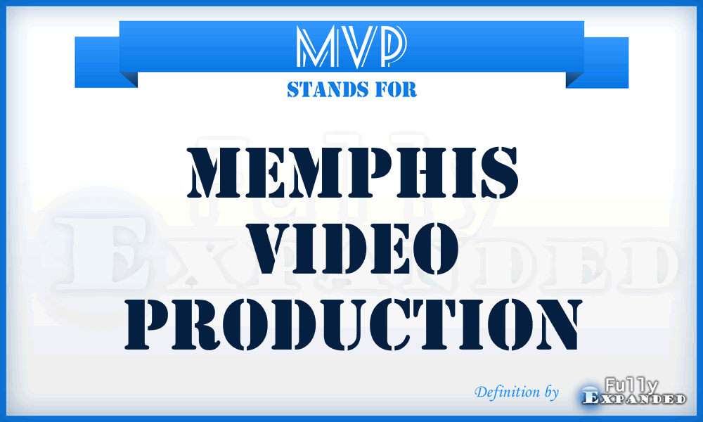 MVP - Memphis Video Production