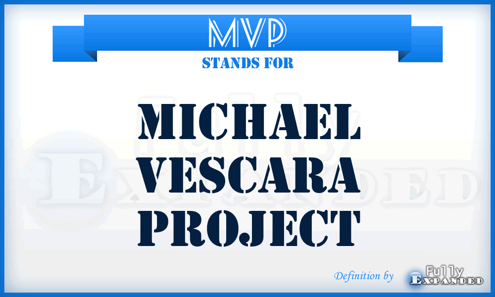 MVP - Michael Vescara Project