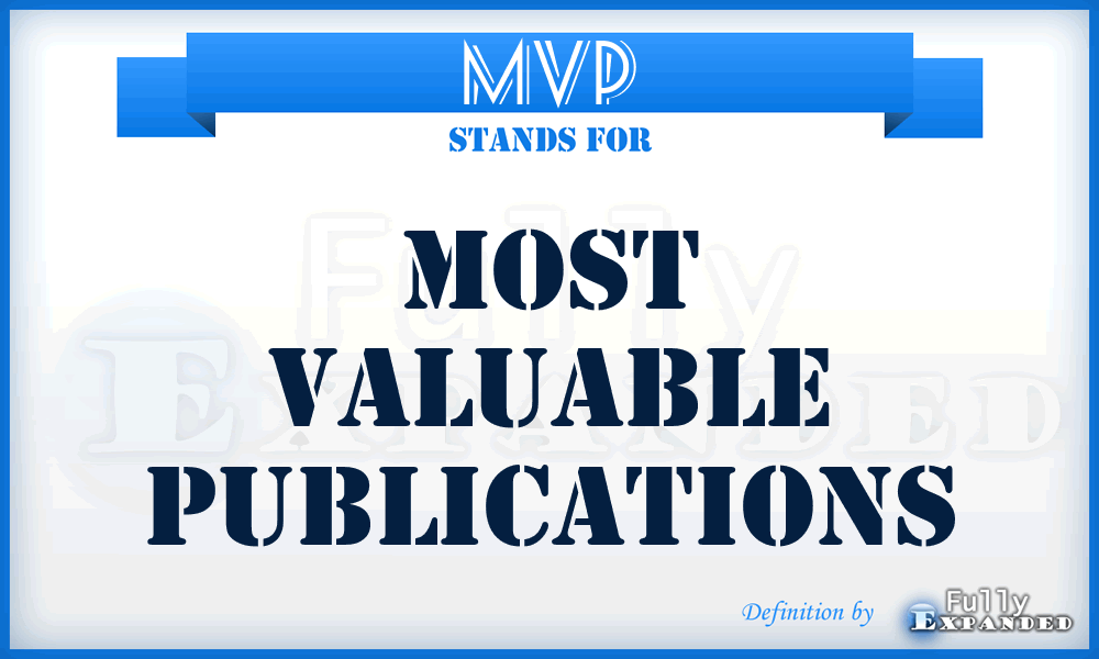 MVP - Most Valuable Publications