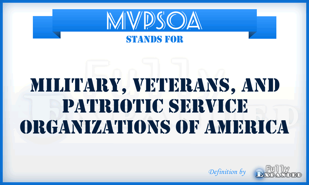 MVPSOA - Military, Veterans, and Patriotic Service Organizations of America