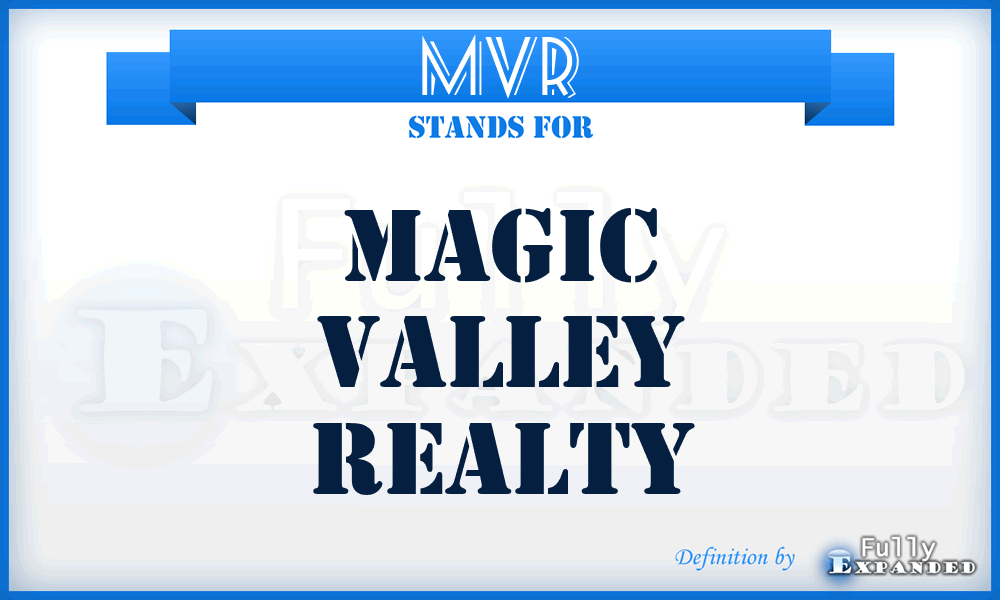 MVR - Magic Valley Realty