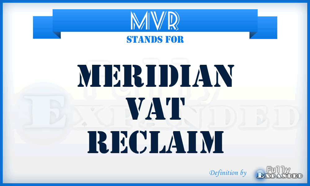 MVR - Meridian Vat Reclaim