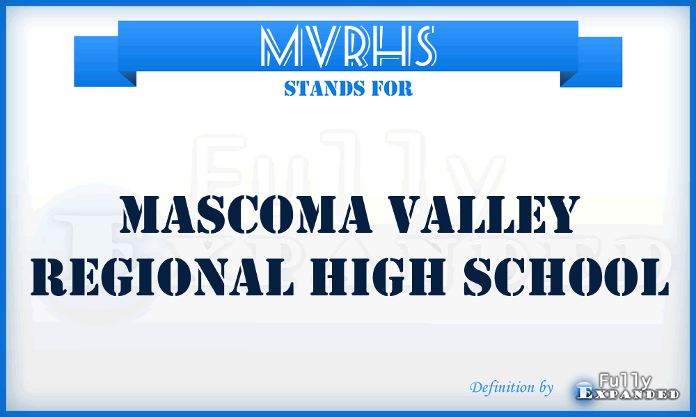 MVRHS - Mascoma Valley Regional High School