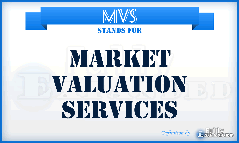 MVS - Market Valuation Services