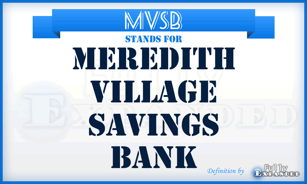 MVSB - Meredith Village Savings Bank