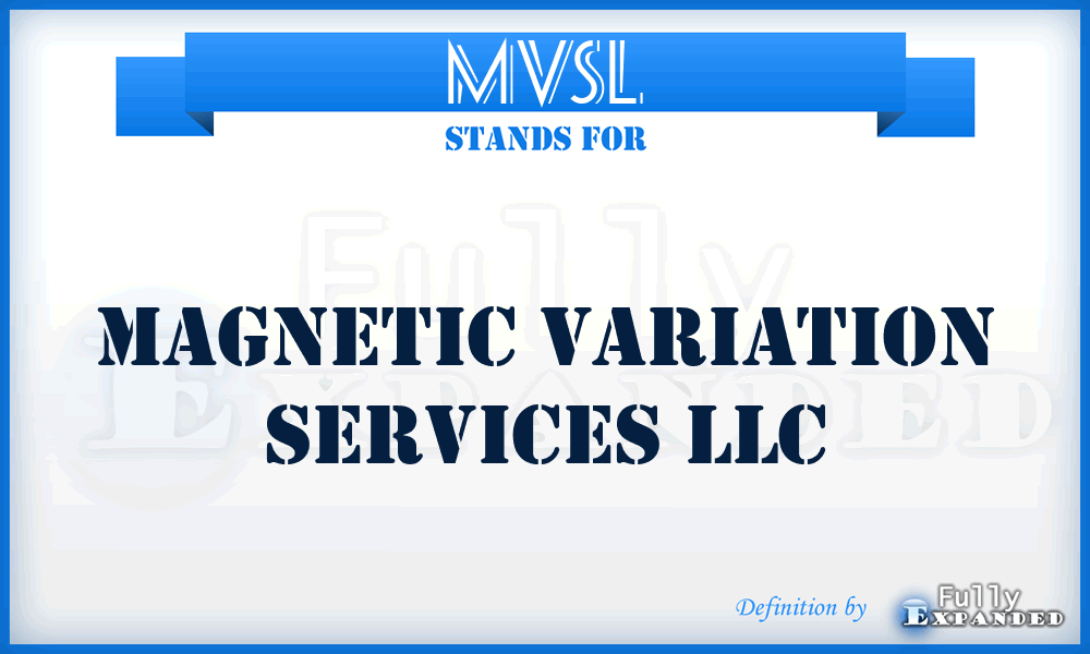 MVSL - Magnetic Variation Services LLC