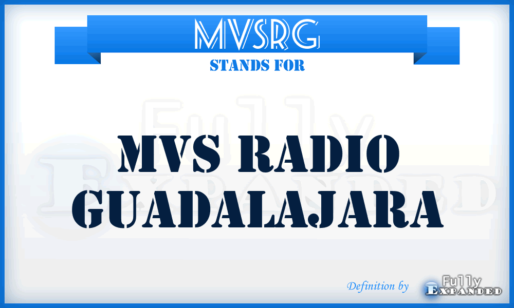 MVSRG - MVS Radio Guadalajara