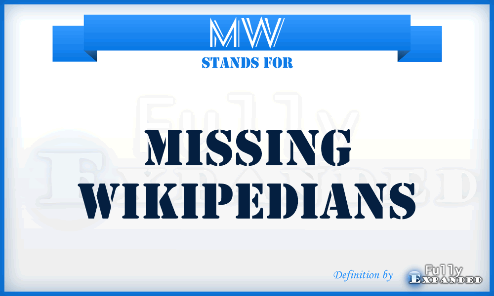 MW - Missing Wikipedians