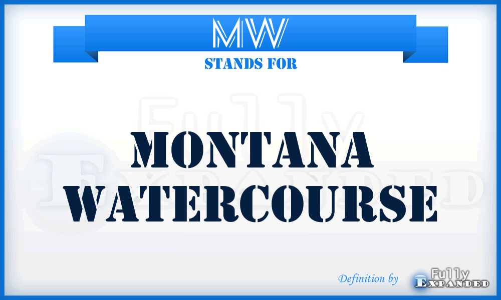 MW - Montana Watercourse