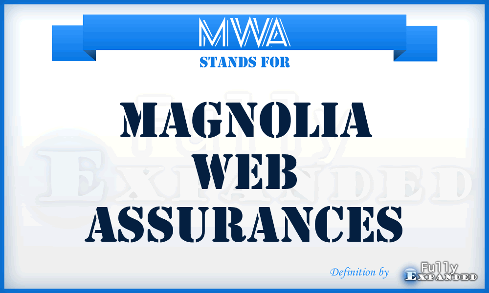 MWA - Magnolia Web Assurances