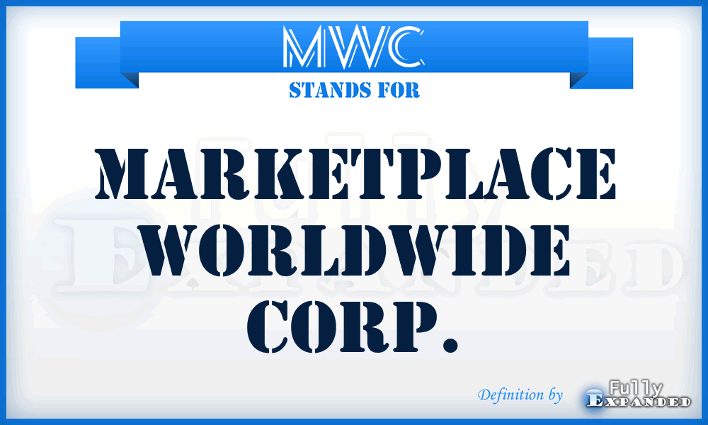 MWC - Marketplace Worldwide Corp.