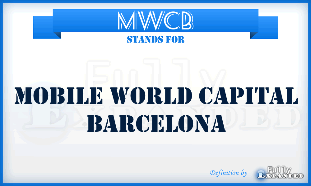 MWCB - Mobile World Capital Barcelona