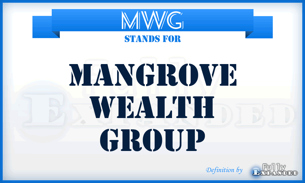 MWG - Mangrove Wealth Group