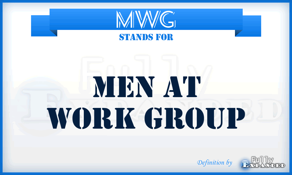 MWG - Men at Work Group