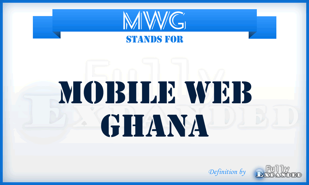 MWG - Mobile Web Ghana