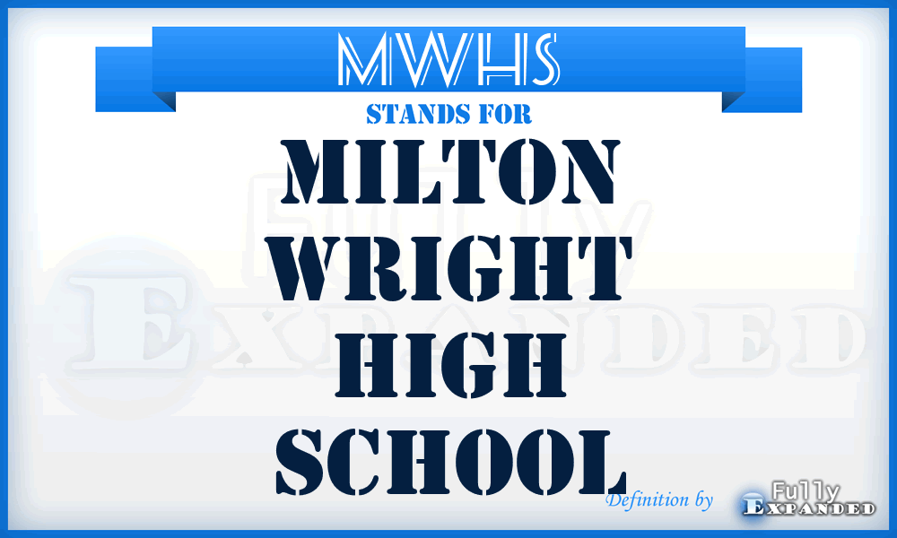 MWHS - Milton Wright High School