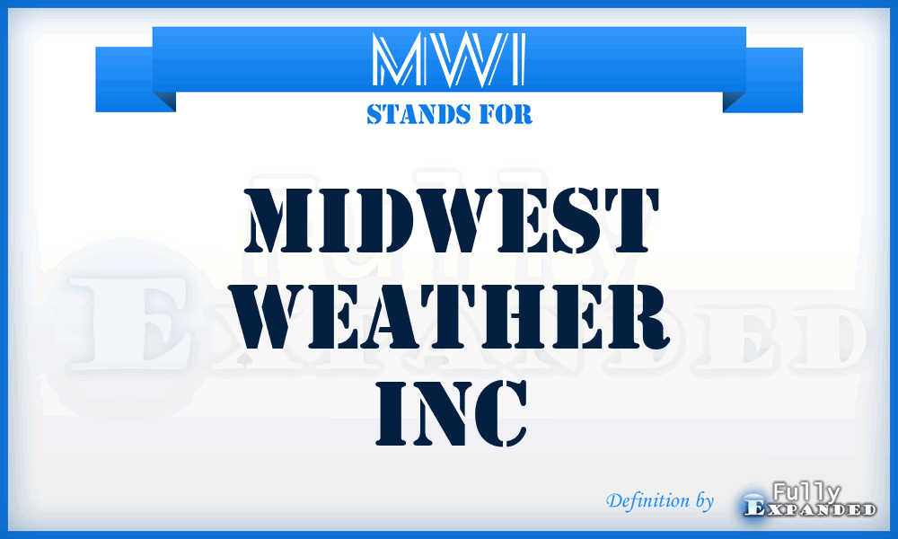 MWI - Midwest Weather Inc