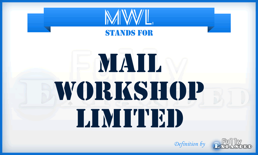 MWL - Mail Workshop Limited