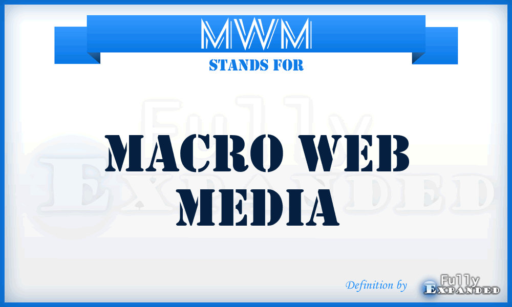 MWM - Macro Web Media