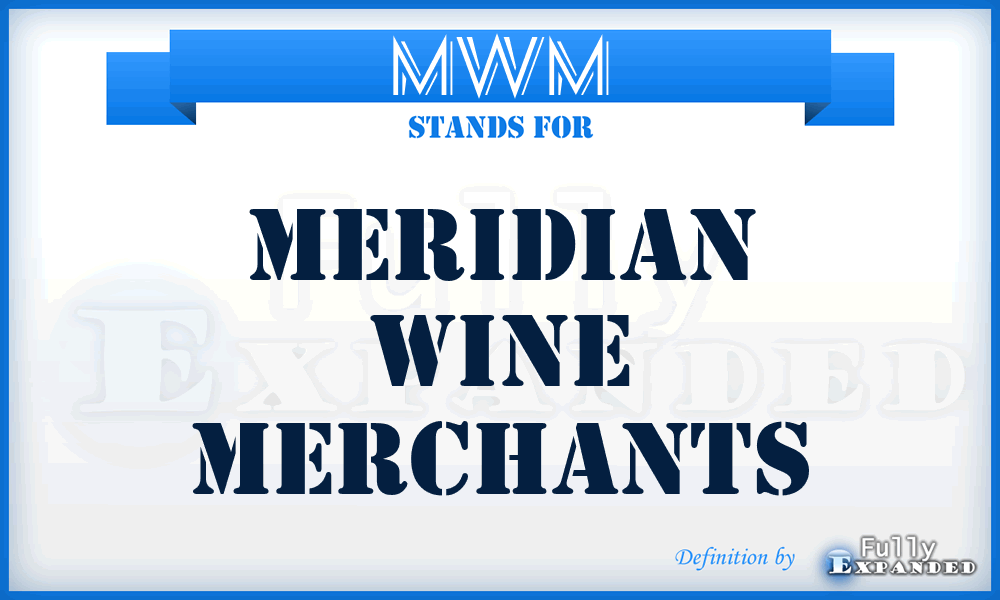MWM - Meridian Wine Merchants