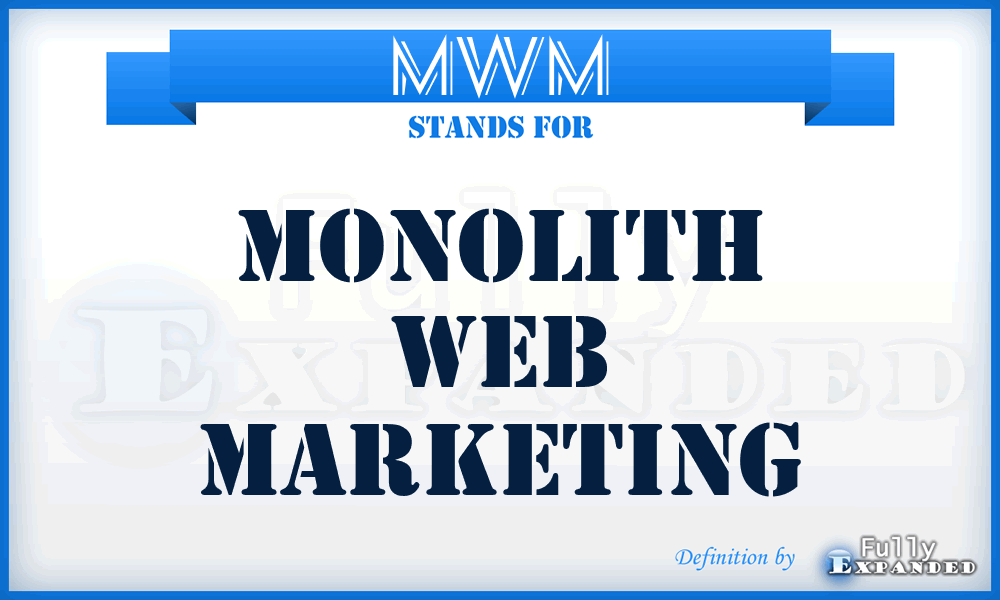 MWM - Monolith Web Marketing