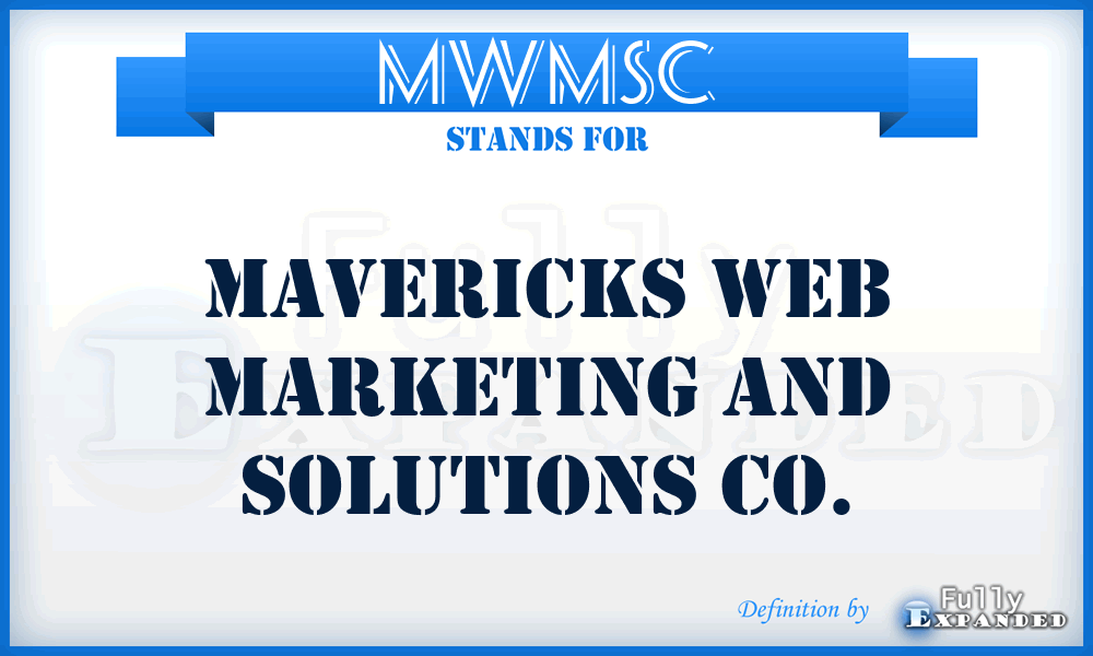 MWMSC - Mavericks Web Marketing and Solutions Co.